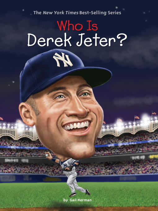 Title details for Who Is Derek Jeter? by Gail Herman - Wait list